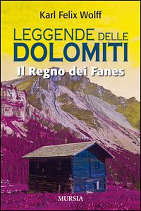 Leggende delle dolomiti. Il regno dei Fanes - Librerie.coop Leggende delle dolomiti. Il regno dei Fanes - Librerie.coop