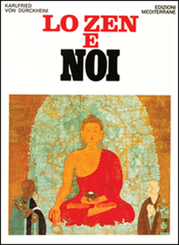 Lo zen e noi - Librerie.coop Lo zen e noi - Librerie.coop