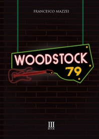 Woodstock '79 - Librerie.coop