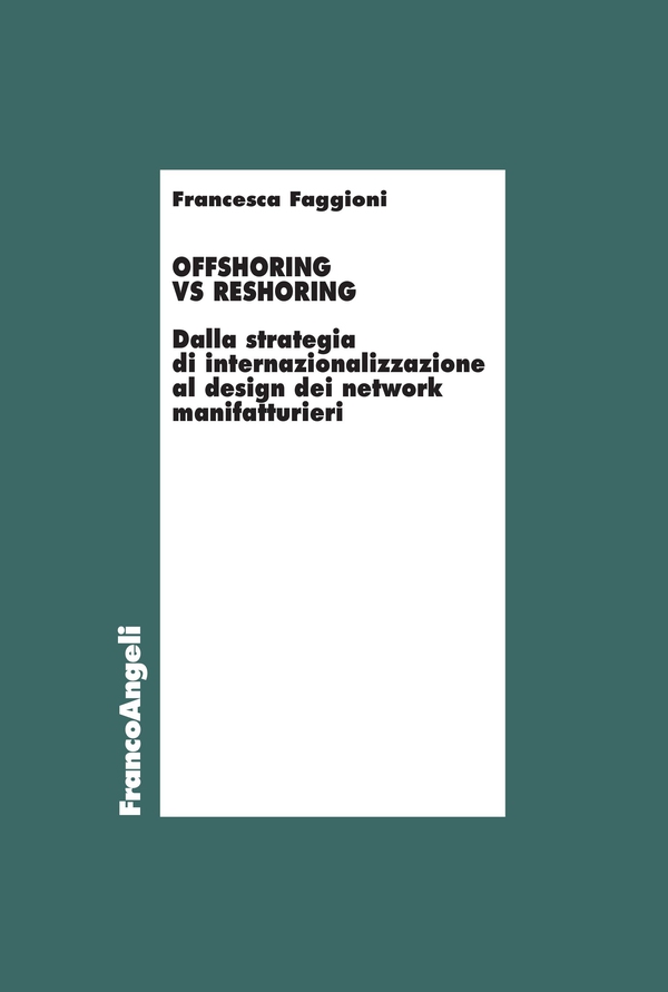 Offshoring vs reshoring - Librerie.coop Offshoring vs reshoring - Librerie.coop