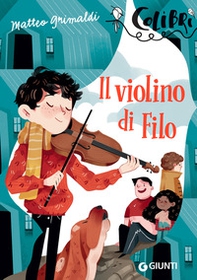 Il violino di Filo - Librerie.coop
