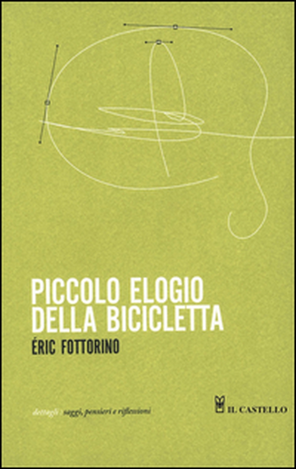 Piccolo elogio della bicicletta - Librerie.coop Piccolo elogio della bicicletta - Librerie.coop