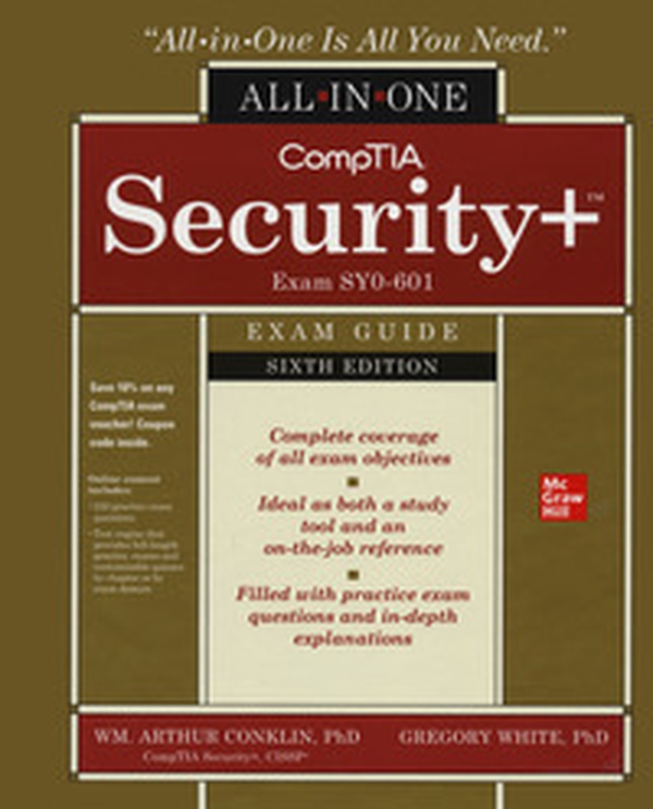 Comptia security. All-in-One. Exam guide (exam SY0-601) - Librerie.coop Comptia security. All-in-One. Exam guide (exam SY0-601) - Librerie.coop