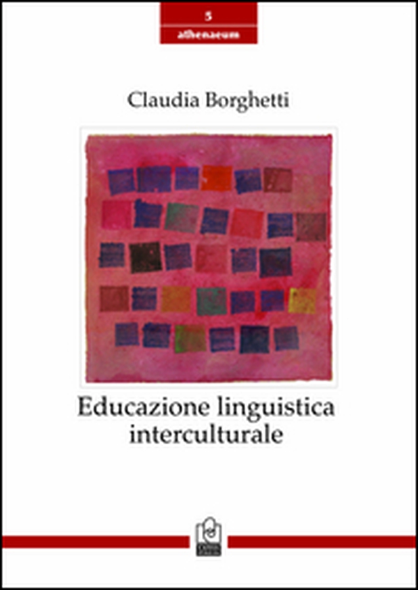 Educazione linguistica interculturale. Origini, modelli, sviluppi recenti - Librerie.coop Educazione linguistica interculturale. Origini, modelli, sviluppi recenti - Librerie.coop