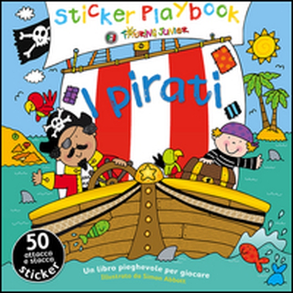 I pirati. Con adesivi - Librerie.coop I pirati. Con adesivi - Librerie.coop