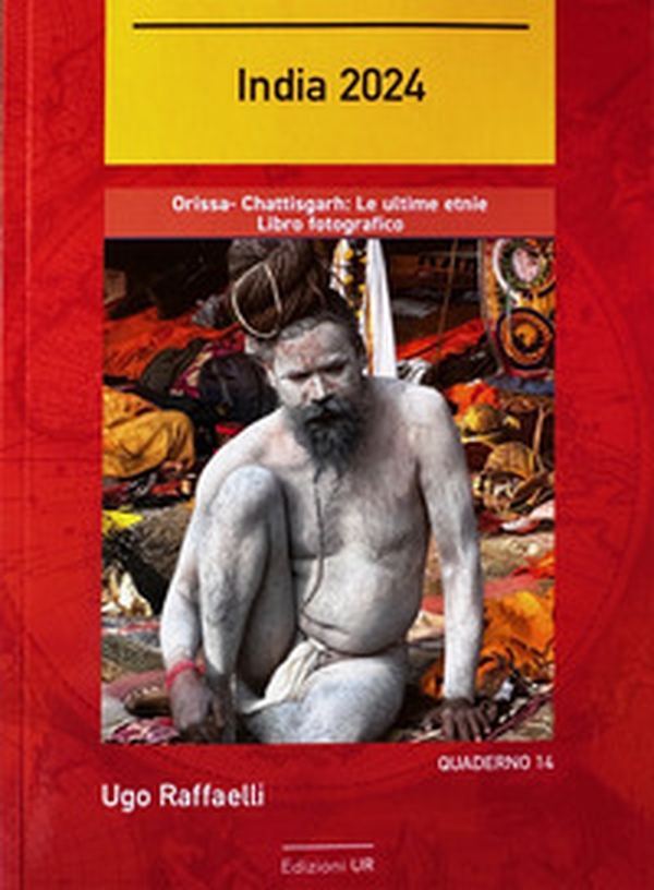 India 2024. Orissa - Chattisgarh: le ultime etnie - Librerie.coop India 2024. Orissa - Chattisgarh: le ultime etnie - Librerie.coop