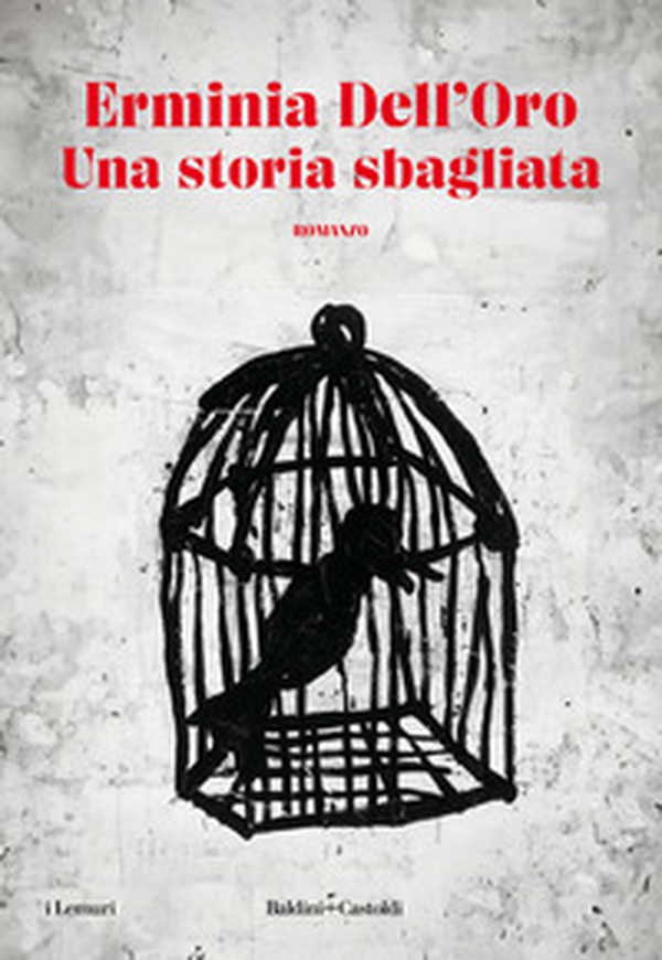 Una storia sbagliata - Librerie.coop Una storia sbagliata - Librerie.coop
