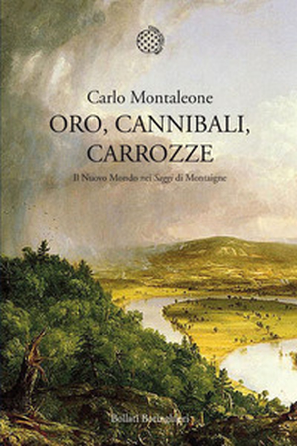 Oro, cannibali, carrozze. Il Nuovo Mondo nei «Saggi» di Montagne - Librerie.coop Oro, cannibali, carrozze. Il Nuovo Mondo nei «Saggi» di Montagne - Librerie.coop