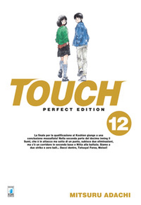 Touch. Perfect edition - Vol. 12 - Librerie.coop Touch. Perfect edition - Vol. 12 - Librerie.coop