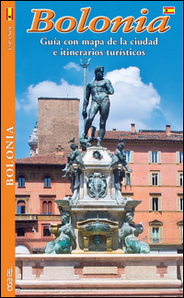 Bologna. Guida con pianta della città e itinerari turistici. Ediz. spagnola - Librerie.coop Bologna. Guida con pianta della città e itinerari turistici. Ediz. spagnola - Librerie.coop