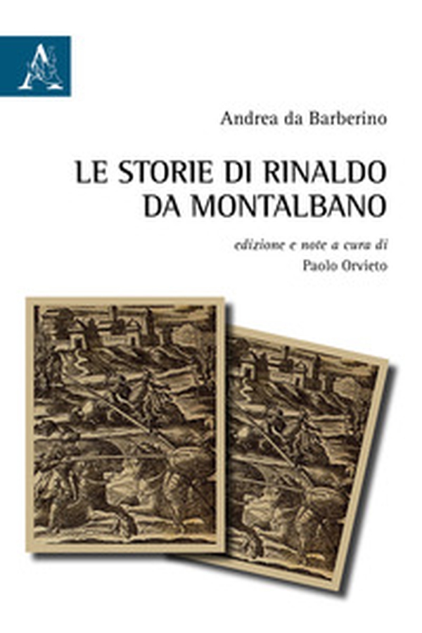 Le storie di Rinaldo da Montalbano - Librerie.coop Le storie di Rinaldo da Montalbano - Librerie.coop