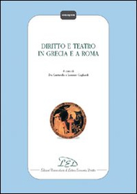 Diritto e teatro in Grecia e a Roma - Librerie.coop
