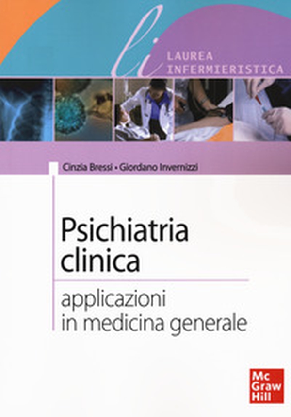 Psichiatria clinica. Applicazioni in medicina generale - Librerie.coop Psichiatria clinica. Applicazioni in medicina generale - Librerie.coop