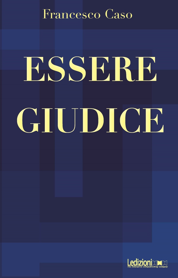 Essere giudice - Librerie.coop Essere giudice - Librerie.coop