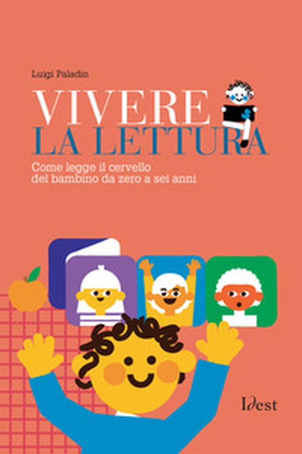 Vivere la lettura. Come legge il cervello del bambino da zero a sei anni - Librerie.coop Vivere la lettura. Come legge il cervello del bambino da zero a sei anni - Librerie.coop