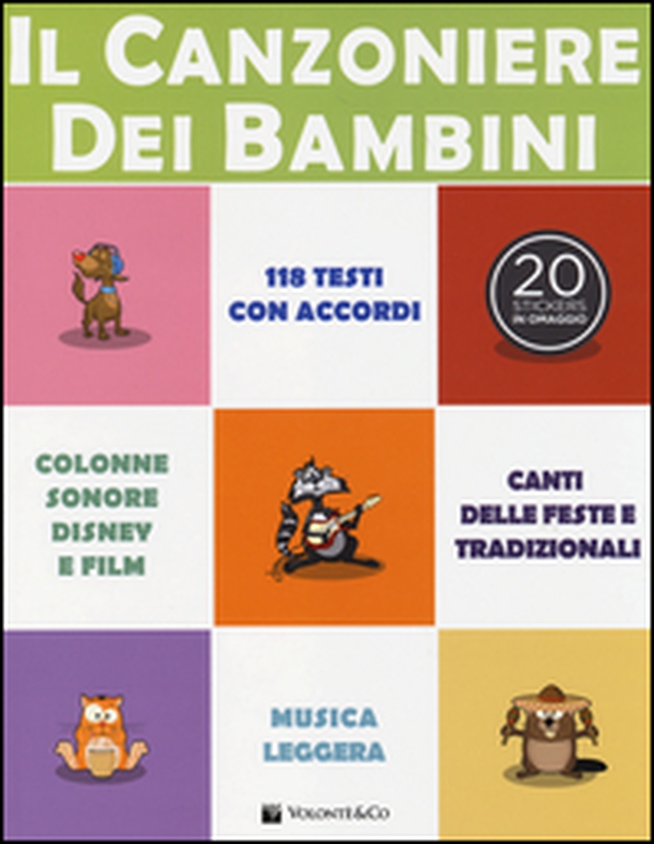 Il canzoniere dei bambini. Con adesivi - Librerie.coop Il canzoniere dei bambini. Con adesivi - Librerie.coop