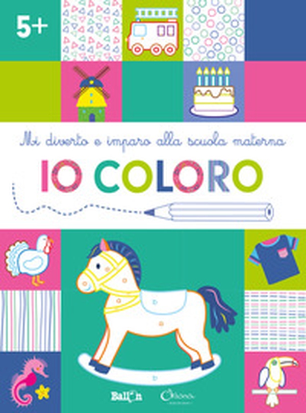 Io coloro +5. Mi diverto e imparo alla scuola materna - Librerie.coop Io coloro +5. Mi diverto e imparo alla scuola materna - Librerie.coop