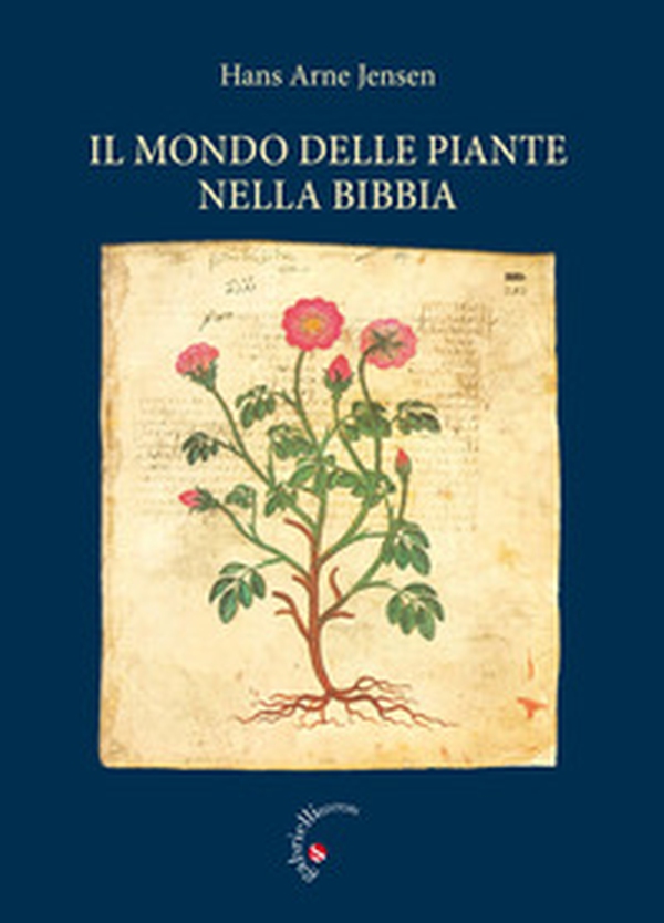 Il mondo delle piante nella Bibbia - Librerie.coop Il mondo delle piante nella Bibbia - Librerie.coop