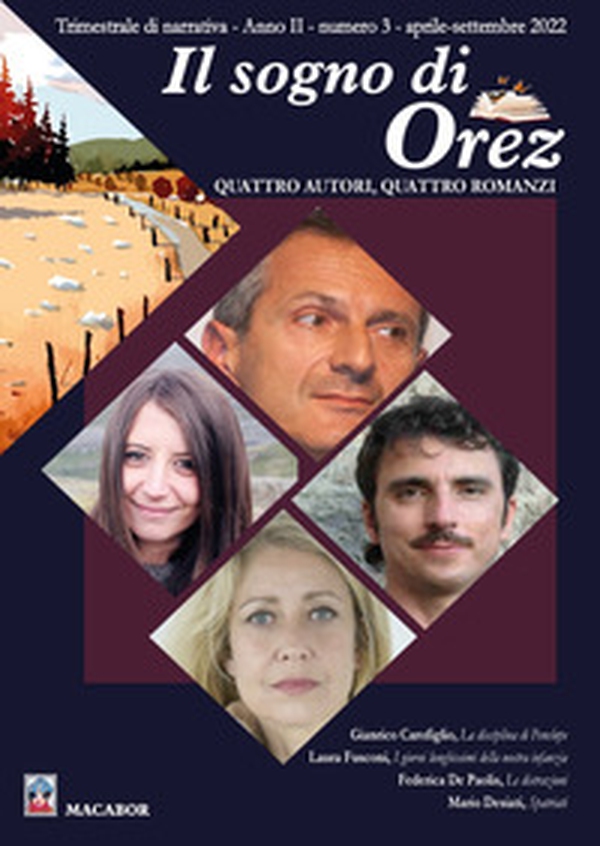 Il sogno di Orez. Trimestrale di narrativa - Vol. 3 - Librerie.coop Il sogno di Orez. Trimestrale di narrativa - Vol. 3 - Librerie.coop