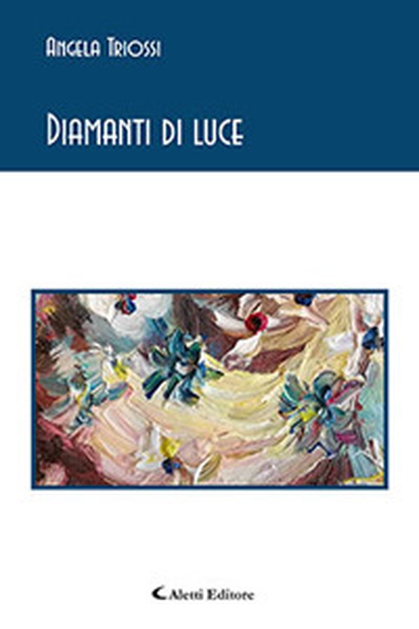 Diamanti di luce - Librerie.coop Diamanti di luce - Librerie.coop