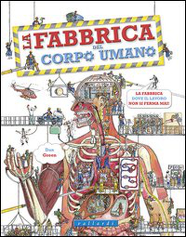 La fabbrica del corpo umano - Librerie.coop La fabbrica del corpo umano - Librerie.coop