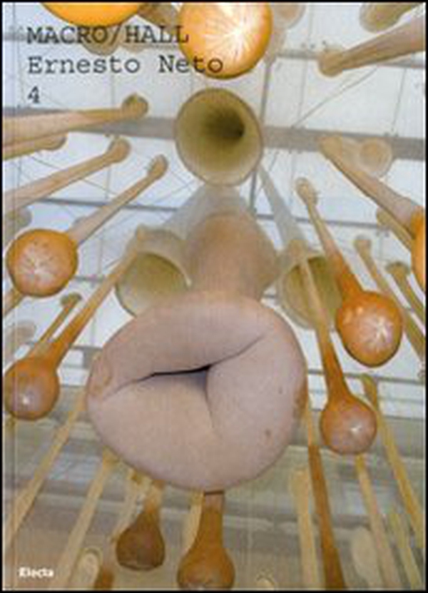 Ernesto Neto. Catalogo della mostra (Roma, 30 maggio 2008-febbraio 2009). Ediz. italiana e inglese - Librerie.coop Ernesto Neto. Catalogo della mostra (Roma, 30 maggio 2008-febbraio 2009). Ediz. italiana e inglese - Librerie.coop