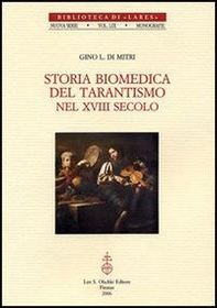 Storia biomedica del tarantismo nel XVIII secolo - Librerie.coop