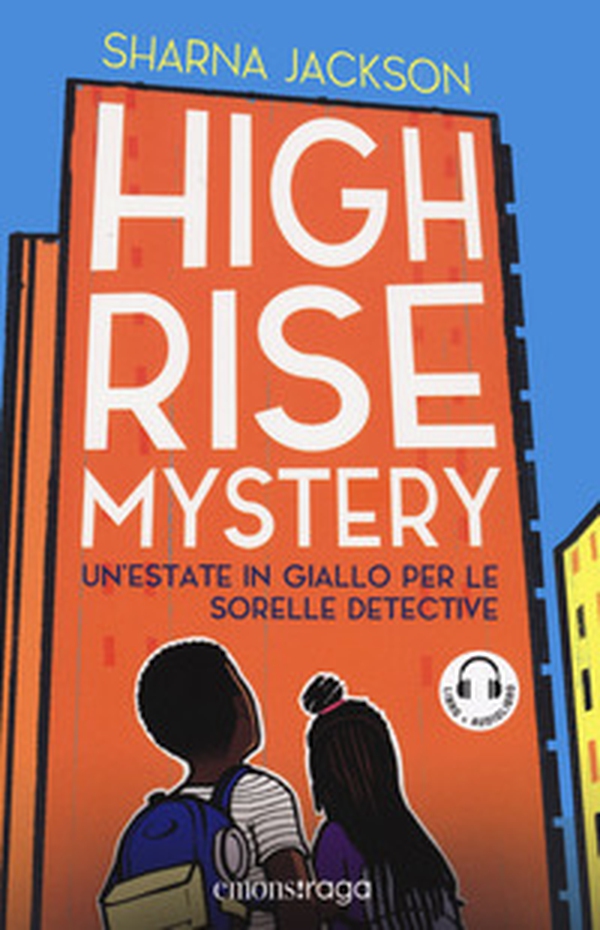 High Rise Mystery. Un'estate in giallo per le sorelle detective - Librerie.coop High Rise Mystery. Un'estate in giallo per le sorelle detective - Librerie.coop