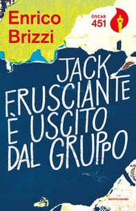 Jack Frusciante è uscito dal gruppo - Librerie.coop