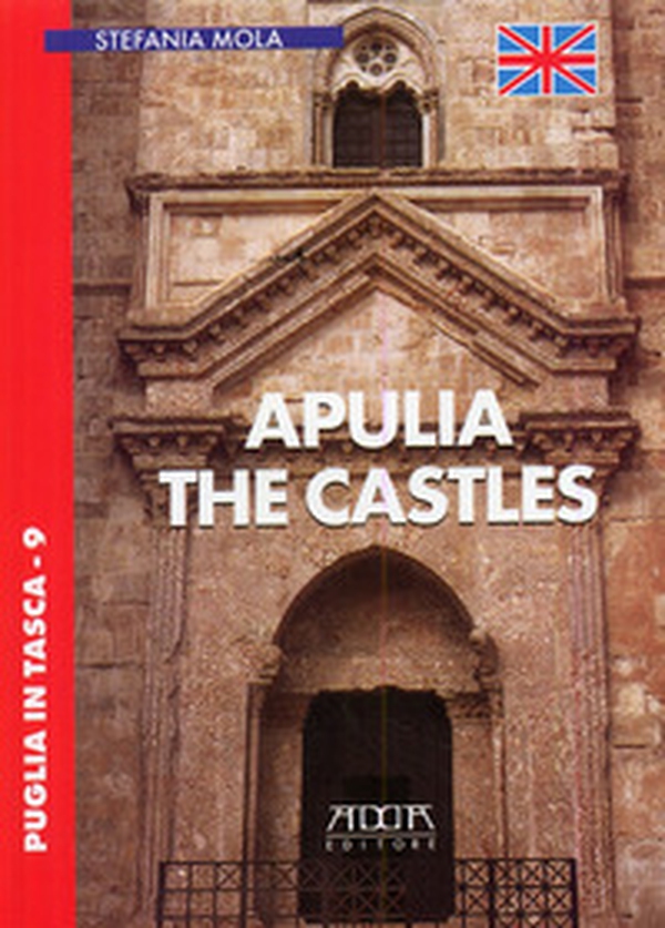 Puglia. The castles - Librerie.coop Puglia. The castles - Librerie.coop