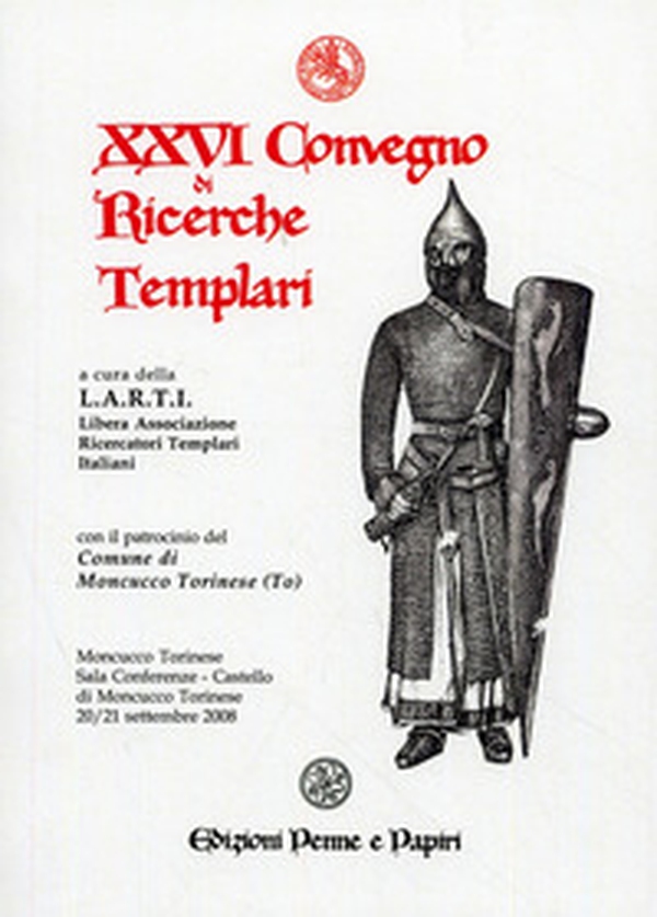 Atti del 26°Convegno di ricerche templari - Librerie.coop Atti del 26°Convegno di ricerche templari - Librerie.coop