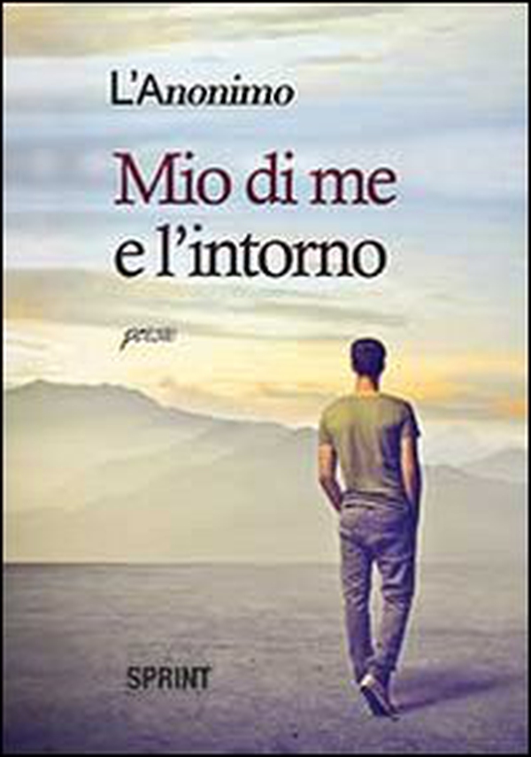 Mio di me e l'intorno - Librerie.coop Mio di me e l'intorno - Librerie.coop