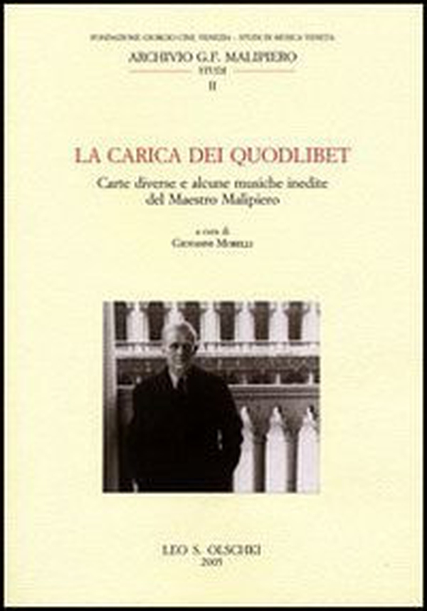 La carica dei quodlibet. Carte diverse e alcune musiche inedite del maestro Malipiero - Librerie.coop La carica dei quodlibet. Carte diverse e alcune musiche inedite del maestro Malipiero - Librerie.coop