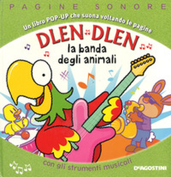Dlen dlen. La banda degli animali. Libro pop-up - Librerie.coop Dlen dlen. La banda degli animali. Libro pop-up - Librerie.coop