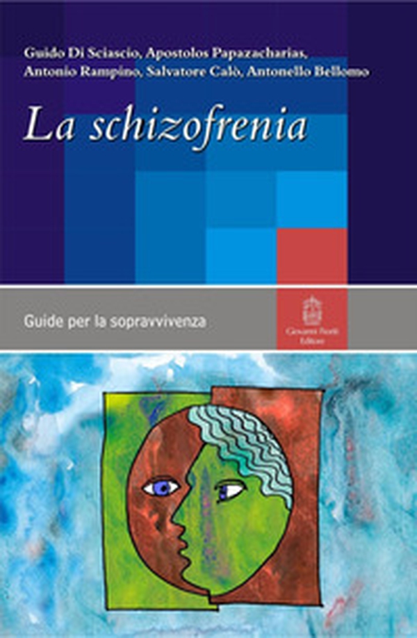 La schizofrenia - Librerie.coop La schizofrenia - Librerie.coop