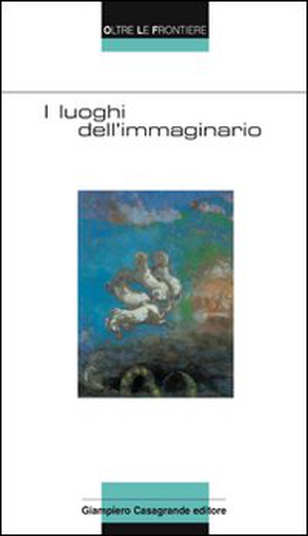 I luoghi dell'immaginario - Librerie.coop I luoghi dell'immaginario - Librerie.coop