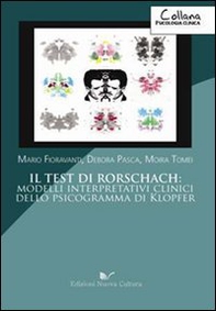 Il test di Rorschach. Modelli interpretativi clinici dello psicogramma di Klopfer - Librerie.coop