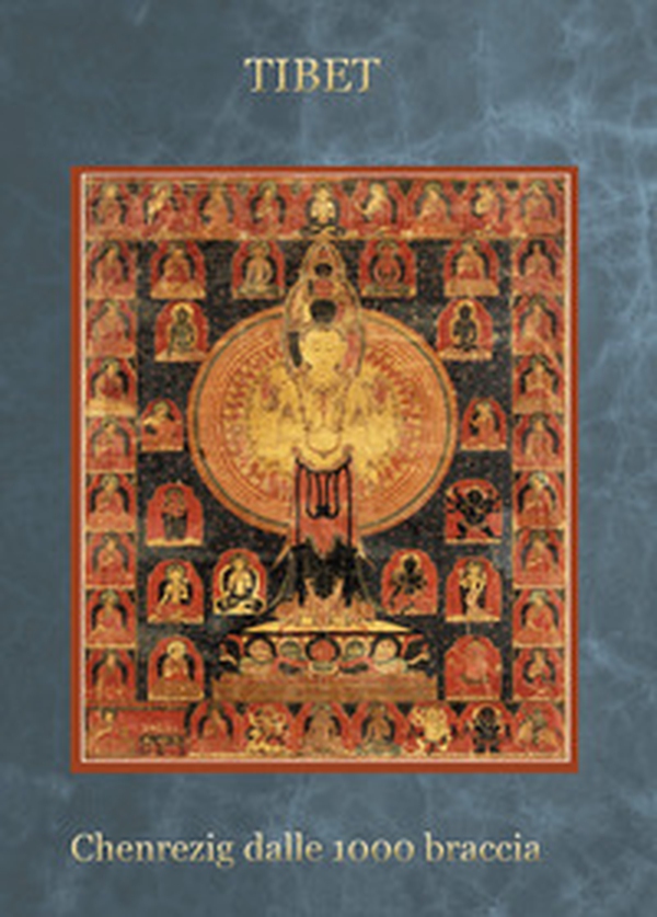 Tibet chenrezig dalle 1000 braccia - Librerie.coop Tibet chenrezig dalle 1000 braccia - Librerie.coop