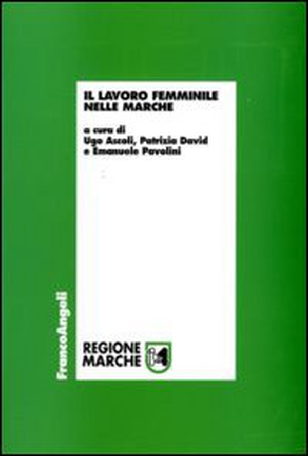 Il lavoro femminile nelle Marche - Librerie.coop Il lavoro femminile nelle Marche - Librerie.coop