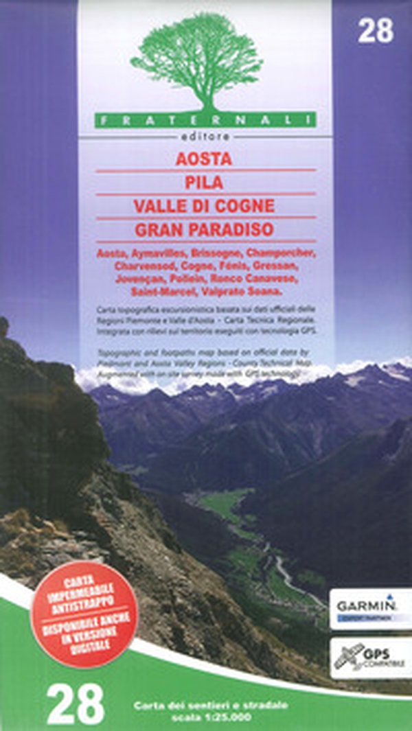 Carta n. 28. Aosta, Pila, Valle di Cogne, Gran Paradiso 1:25.000 - Librerie.coop Carta n. 28. Aosta, Pila, Valle di Cogne, Gran Paradiso 1:25.000 - Librerie.coop