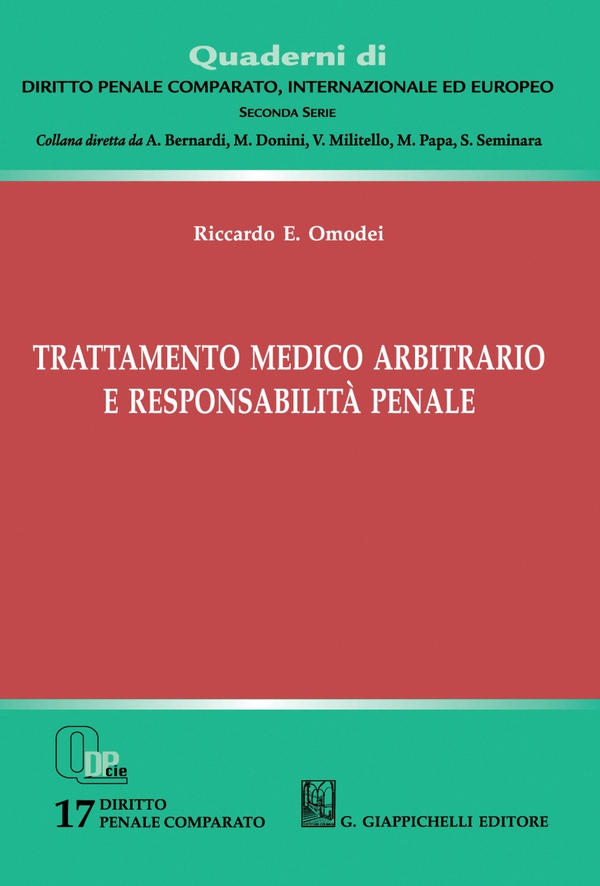 Trattamento medico arbitrario e responsabilità penale - e-Book - Librerie.coop Trattamento medico arbitrario e responsabilità penale - e-Book - Librerie.coop