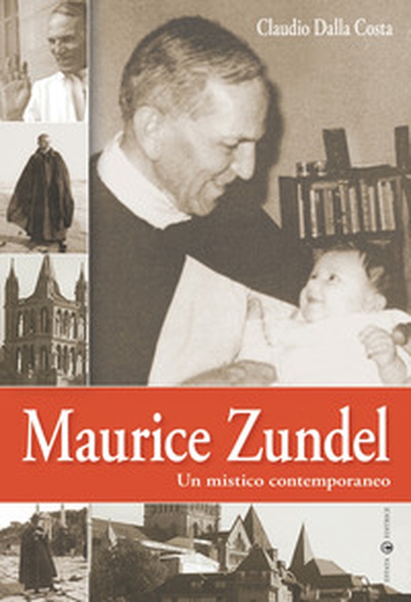 Maurice Zundel. Un mistico contemporaneo - Librerie.coop Maurice Zundel. Un mistico contemporaneo - Librerie.coop
