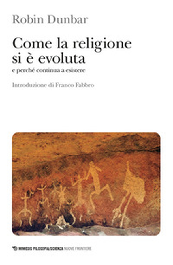 Come la religione si è evoluta e perché continua a esistere - Librerie.coop Come la religione si è evoluta e perché continua a esistere - Librerie.coop