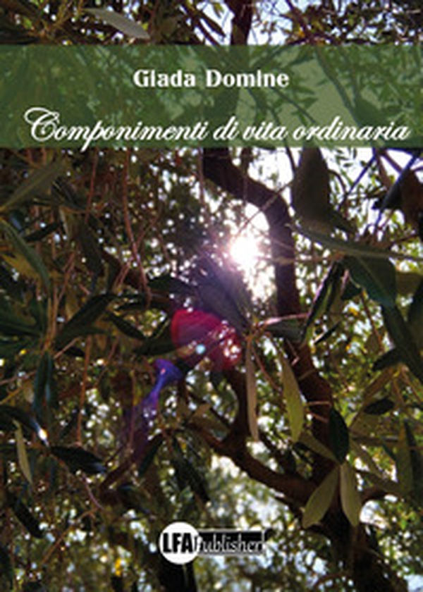 Componimenti di vita ordinaria - Librerie.coop Componimenti di vita ordinaria - Librerie.coop