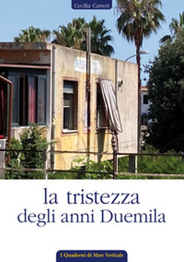 La tristezza degli anni Duemila - Librerie.coop La tristezza degli anni Duemila - Librerie.coop