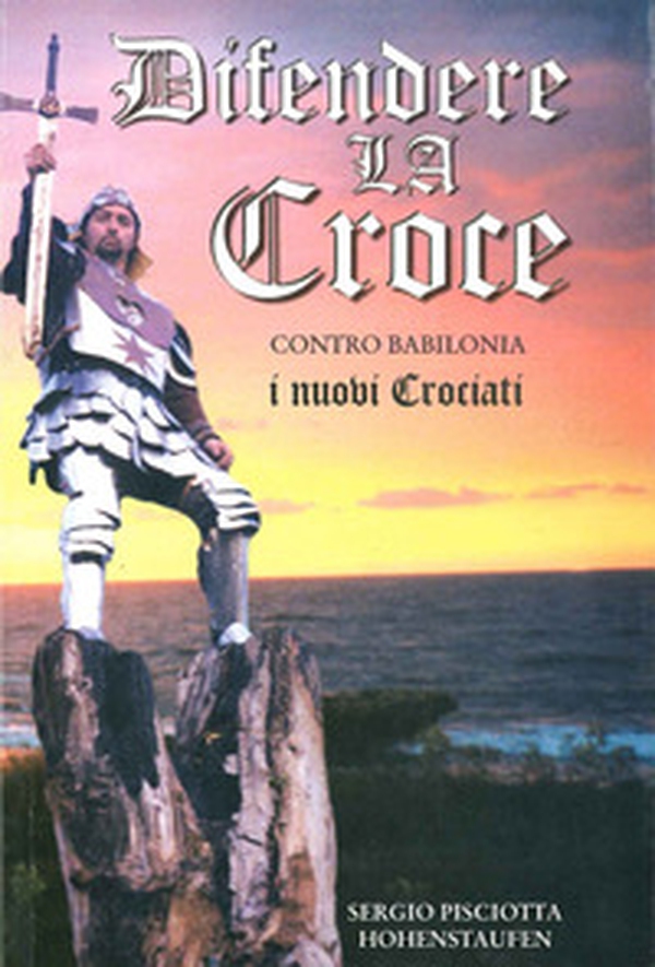Difendere la croce. Contro Babilonia i nuovi crociati - Librerie.coop Difendere la croce. Contro Babilonia i nuovi crociati - Librerie.coop