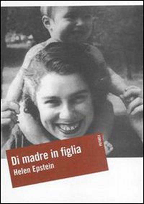 Di madre in figlia. Alla ricerca della storia di mia madre - Librerie.coop Di madre in figlia. Alla ricerca della storia di mia madre - Librerie.coop