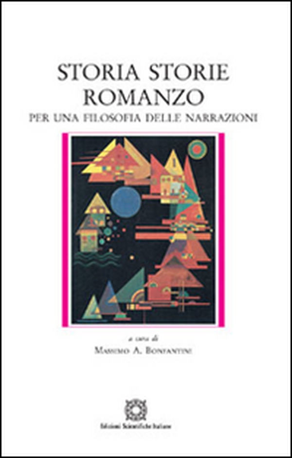 Storia storie romanzo per una filosofia delle narrazioni - Librerie.coop Storia storie romanzo per una filosofia delle narrazioni - Librerie.coop