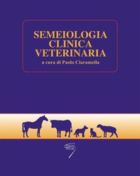Semeiologia clinica veterinaria - Librerie.coop