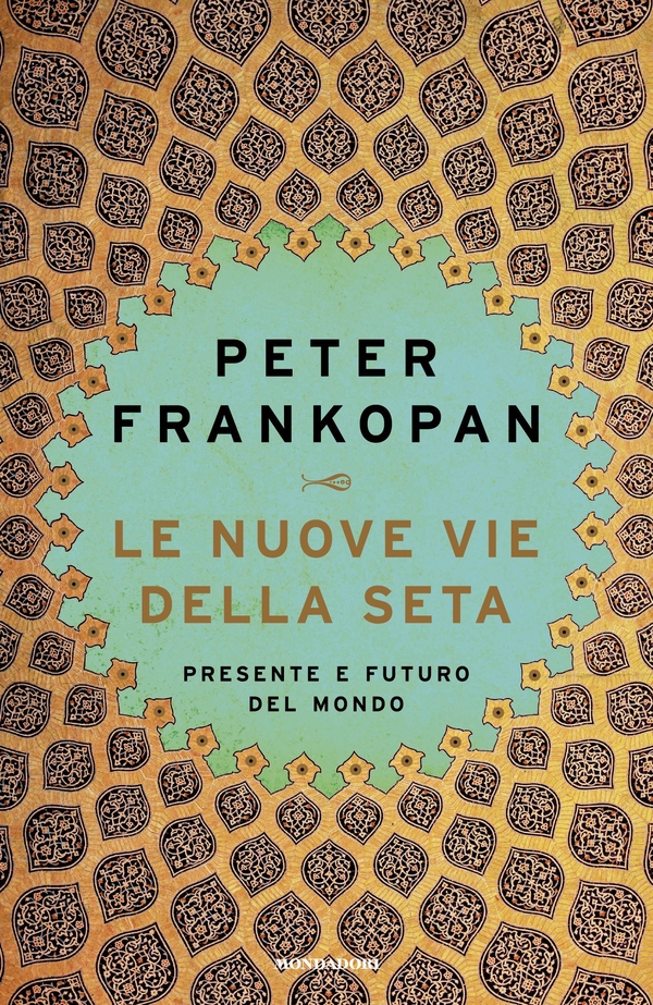Le Nuove Vie della Seta - Librerie.coop Le Nuove Vie della Seta - Librerie.coop